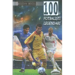 100 de fotbalisti legendari