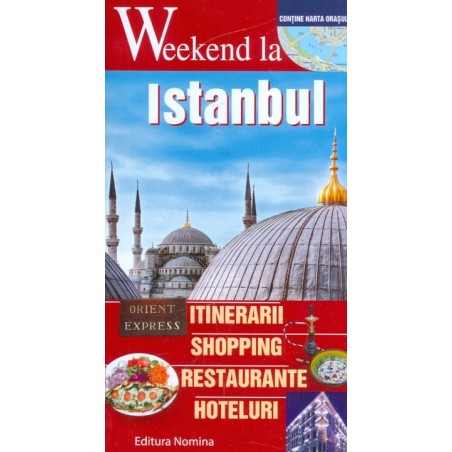 Weekend la Istanbul -...