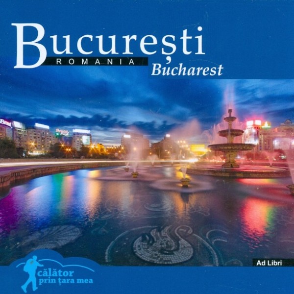 Bucuresti. Editie bilingva