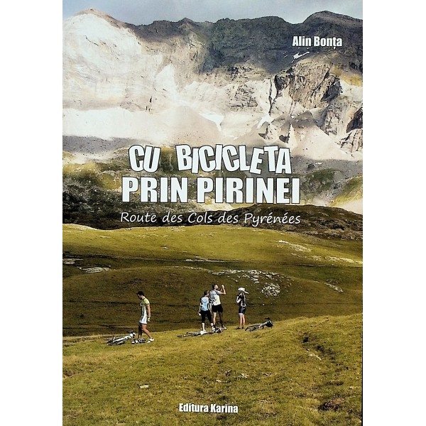 Cu bicicleta prin Pirinei. Editie bilingva cu CD