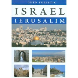 Israel - Ierusalim. Ghid turistic