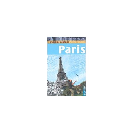 Paris - Ghiduri de calatorie