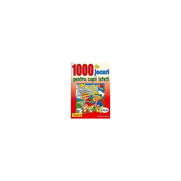 1000 de jocuri pentru copii isteti
