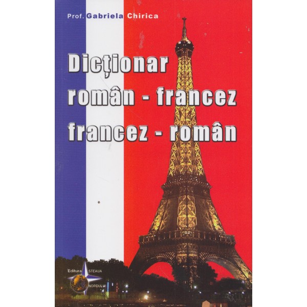 Dictionar roman-francez dublu