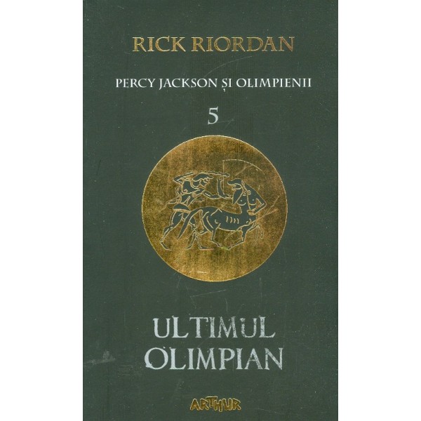 Percy Jackson si Olimpienii, vol. V - Ultimul olimpian