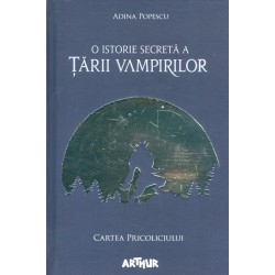 O istorie secreta a Tarii Vampirilor, vol. I - Cartea pricoliciului
