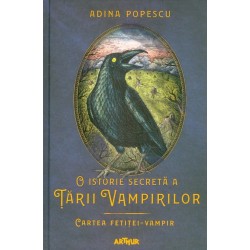 O istorie secreta a Tarii Vampirilor. Cartea fetitei-vampir