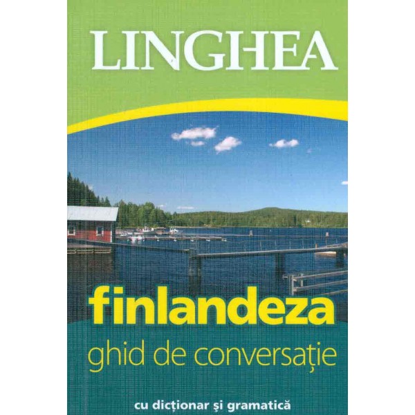 Finlandeza - Ghid de conversatie cu dictionar si gramatica