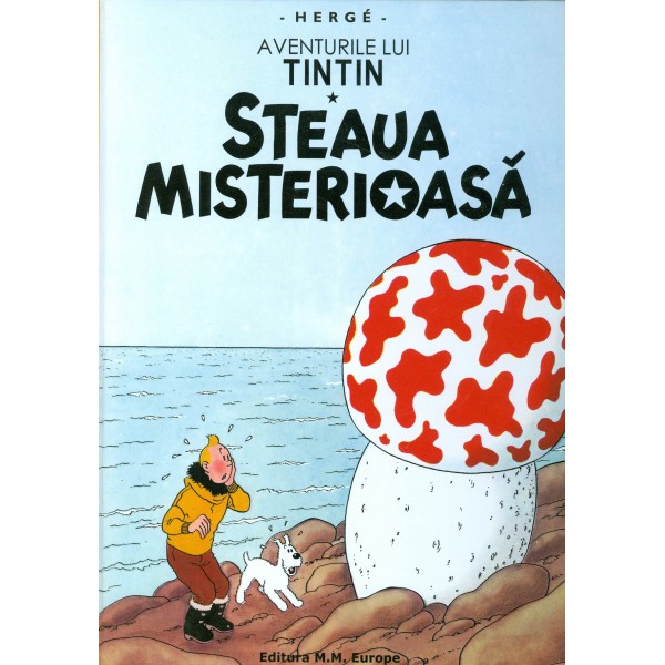 Aventurile lui Tintin, vol. X - Steaua misterioasa