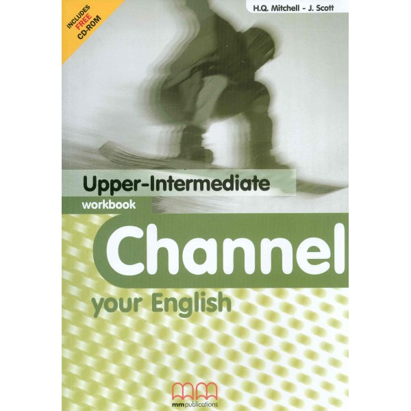 Channel your English Upper-Intermediate Workbook with CD-Rom