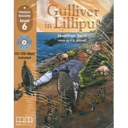Gulliver in Lilliput with CD-Rom. Primary Readers, Level 6