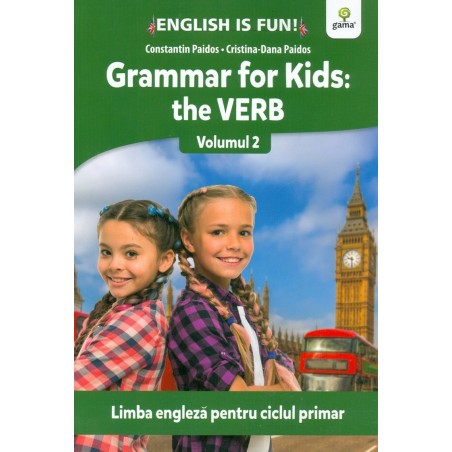 Grammar for Kids: the Verb,...