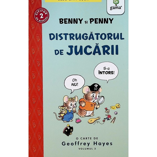 Benny si Penny, vol. III - Distrugatorul de jucarii