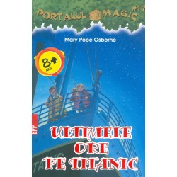 Portalul magic, vol. XVII - Ultimele ore pe Titanic