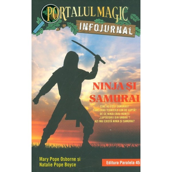 Portalul Magic - Infojurnal. Ninja si samurai