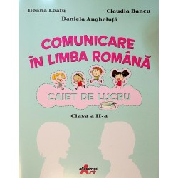 Comunicare in limba romana, clasa a II-a - Caiet de lucru