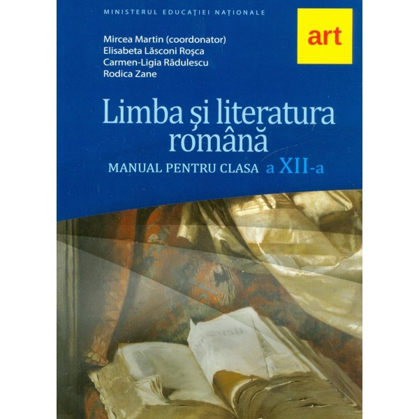 Limba si literatura romana, clasa a XII-a