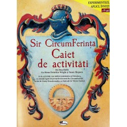 Sir CircumFerinta. Caiet de activitati + 9 ani