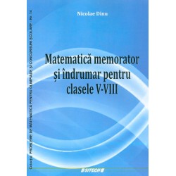 Matematica memorator si indrumar pentru clasele V-VIII