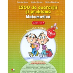 1200 de exercitii si probleme - Matematica, clasa a IV-a