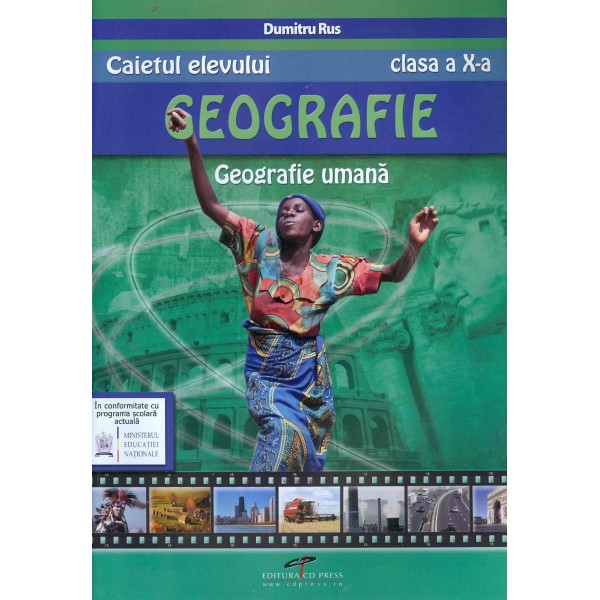 Geografie - Caietul elevului, clasa a X-a. Geografie umana