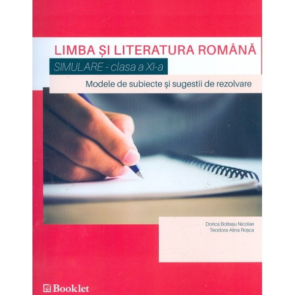 Limba si literatura romana - Simulare, clasa a XI-a. Modele de subiecte si sugestii de rezolvare