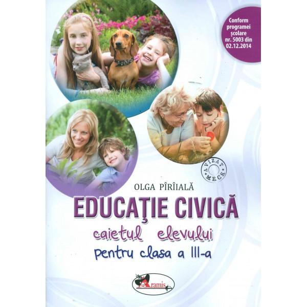 Educatie civica: caietul elevului, clasa a III-a