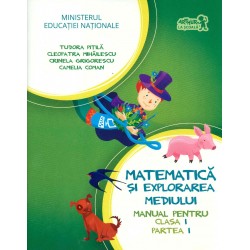 Matematica si explorarea mediului, clasa I, partea I cu CD