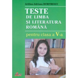 Teste de limba si literatura romana, clasa a V-a