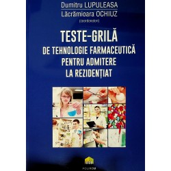 Teste-Grila de tehnologie farmaceutica pentru admitere la rezidentiat