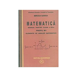 Matematica (M1), clasa a XII-a, vol. I-II