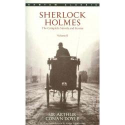 Sherlock Holmes, II. The Complete Novels and Stories