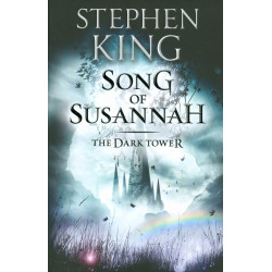 The Dark Tower VI - Song of Susannah