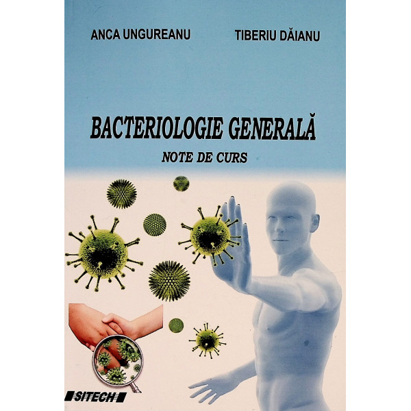 Bacteriologie generala. Note de curs