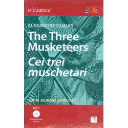 Cei trei muschetari. Editie bilingva abreviata, inclus audiobook