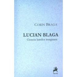 Lucian Blaga - Geneza lumilor imaginare
