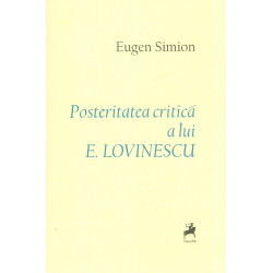 Posteritatea critica a lui...