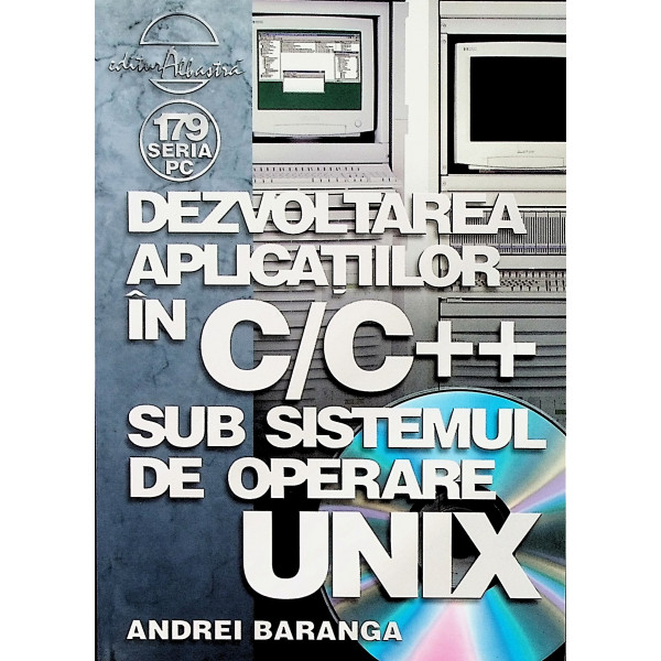 Dezvoltarea aplicatiilor in C/C++ sub sistemul de operare UNIX