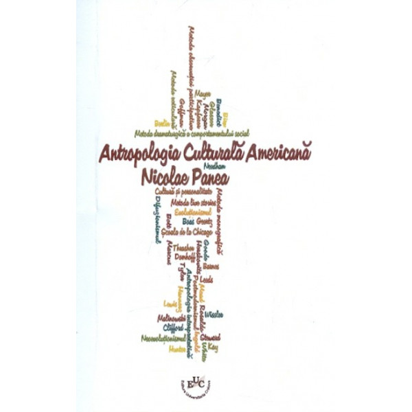 Antropologia culturala americana. o INTRODUCERE Antropologia culturala americana. o INTRODUCERE