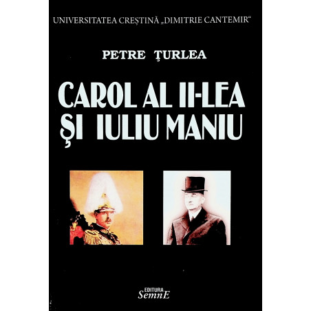 Carol al II-lea si Iuliu Maniu
