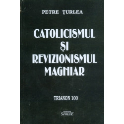 Catolicismul si revizionismul maghiar