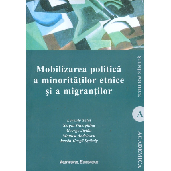 Mobilizarea politica a minoritatilor etnice si a migrantilor