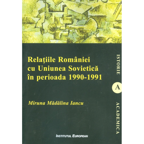 Relatiile Romaniei cu Uniunea Sovietica in perioada 1990-1991