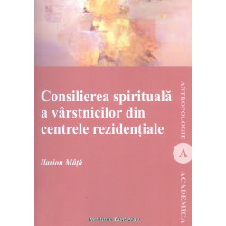 Consilierea spirituala a varstnicilor din centrele rezidentiale