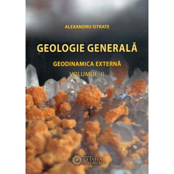 Geologie generala, vol. II - Geodinamica externa