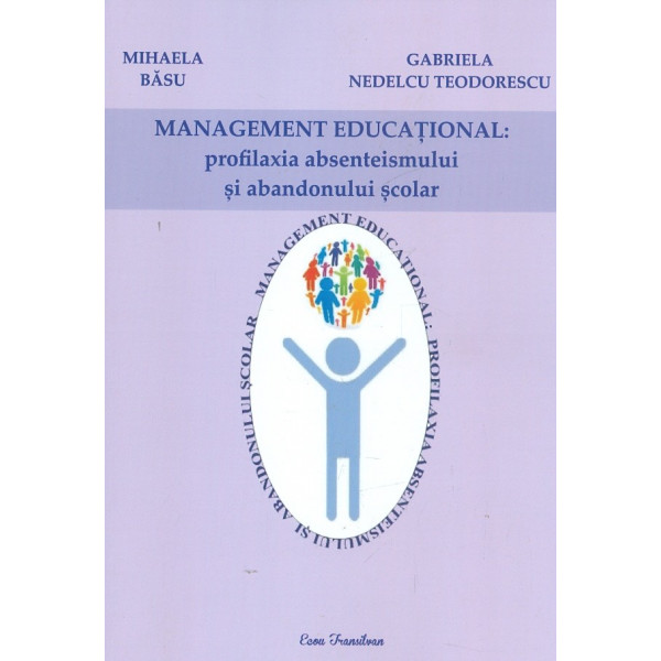 Managementul educational: profilaxia absenteismului si abandonul scolar