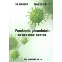 Pandemie si societate. Noogenia omului vulnerabil