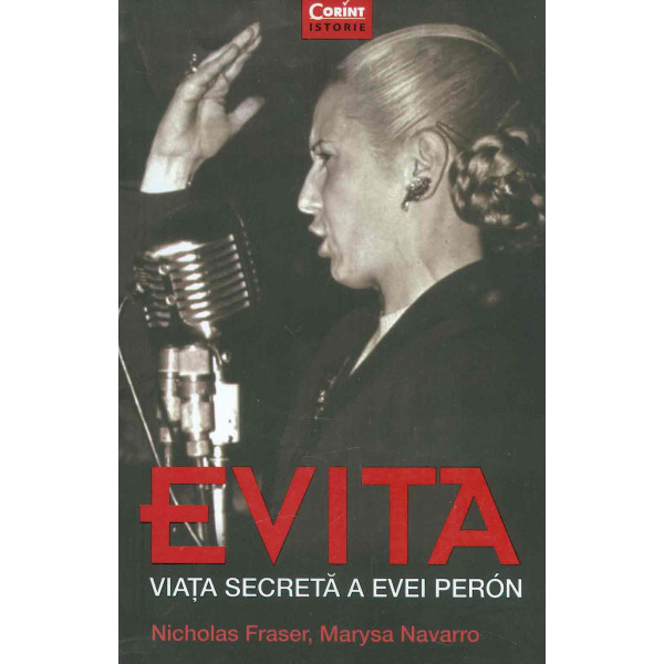 Evita - Viata secreta a Evei Peron