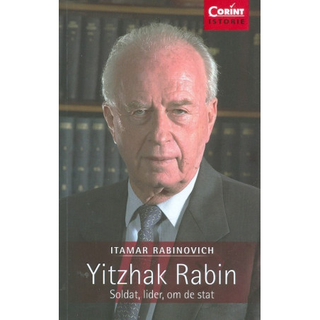 Yitzhak Rabin. Soldat,...