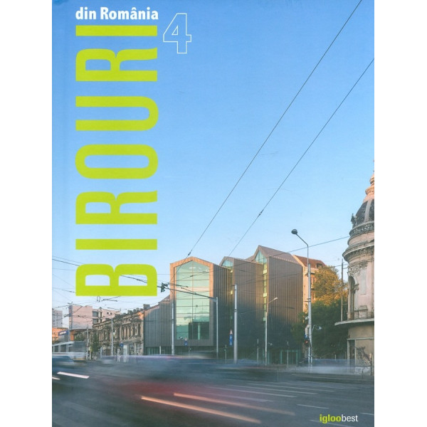 Birouri din Romania, vol. IV. Editie bilingva